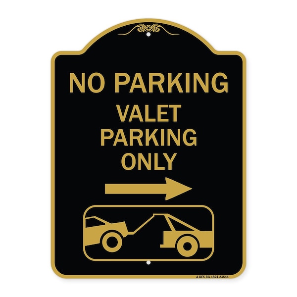 Signmission No Parking Valet Parking Only With Right Arrow With Car Tow Graphic, Black & Gold, BG-1824-23644 A-DES-BG-1824-23644 - main
